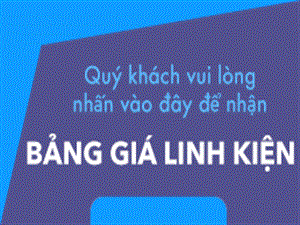 BẢNG GIÁ LINH KIỆN 