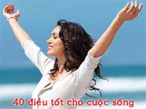 NHỮNG ĐIỀU TỐT CHO CUỘC SỐNG
